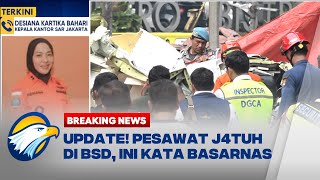 BREAKING NEWS  BASARNAS Ungkap Kronologi Evakuasi Pilot Pesawat yang J4tuh di BSD Tangsel [upl. by Ylliw]