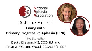 Ask the Expert Living with Primary Progressive Aphasia PPA [upl. by Eerok]