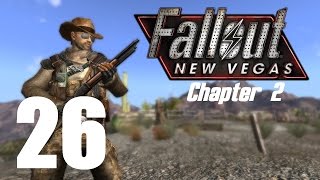 Lets Play Fallout New Vegas Modded Chapter 2  26 [upl. by Bernie]