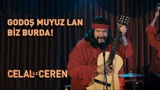 Godoş muyuz Lan Biz Burda  Celal İle Ceren [upl. by Gilchrist696]