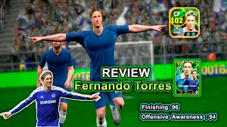 REVIEW Fernando Torres Epic Card 102 quotUnstoppable LEGENDquot  EFOOTBALL 2025 MOBILE [upl. by Allemat]