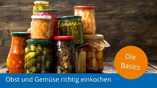 Obst und Gemüse richtig einkochen [upl. by Arrol]