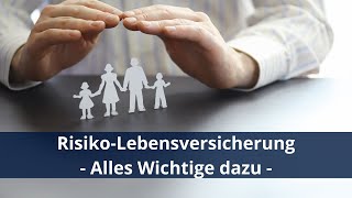 RisikoLebensversicherung  Einfach erklärt und alles Wichtige zusammengefasst [upl. by Lateh]