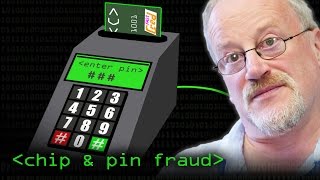 Chip amp PIN Fraud Explained  Computerphile [upl. by Anehsak651]