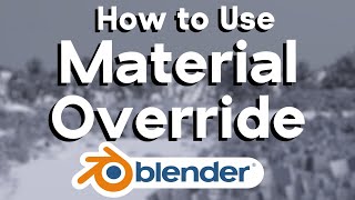 How to Use Material Override in Blender [upl. by Tito442]