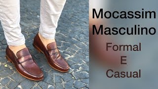 Sapato Mocassim Masculino Social e Casual Qual a Diferença [upl. by Eigroeg517]