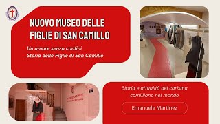 Nuovo Museo delle Figlie di San Camillo [upl. by Fennie666]