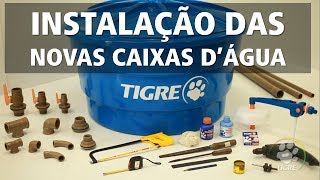 Como instalar caixa d’água  Tigre [upl. by Elum]