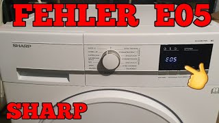 Fehlermeldung E05 Fehlercode E05 Trockner SHARP TROCKNER [upl. by Anahs712]