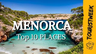 MENORCA  Spain  Top 10 Places to Visit  Menorca Travel Vlog Guide [upl. by Bonacci296]