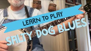 Learn to Play  Salty Dog Blues  Bluegrass Banjo [upl. by Ytoc]