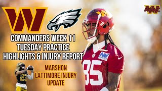 Commanders Week 11 Tuesday Practice Highlights and Injury Report Marshon Lattimore Injury Update [upl. by Nohtanoj]