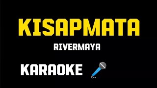 Kisapmata Rivermaya Karaoke 🎤 [upl. by Eserehc]