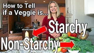 Starchy vs Non Starchy Vegetables on a Low Carb Diet [upl. by Eneiluj793]