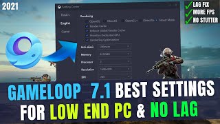 Gameloop 71 Best Settings for Low End PC 4GB RAM  Gameloop Lag FIX 48GB RAM  New 2022 [upl. by Terchie]