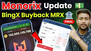 Monorix Update  Bingx buyback monorix token  monorix withdraw update  monorix airdrop  monorix [upl. by Eirahcaz]