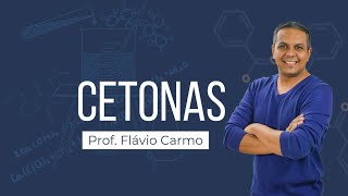 Química Orgânica  Cetonas  Identificação e nomenclatura [upl. by Baily]