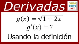 DERIVADA DE UNA FUNCIÓN USANDO LA DEFINICIÓN  Ejercicio 4 [upl. by Nedyaj]