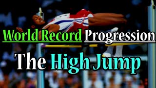 World Record Progression The High Jump [upl. by Rori178]