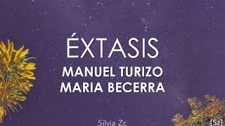 Manuel Turizo Maria Becerra  Éxtasis Letra [upl. by Edvard]