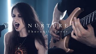 Thornhill  Nurture Morphide cover [upl. by Nolubez111]