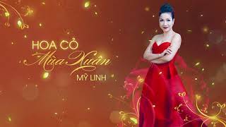 Hoa Cỏ Mùa Xuân  Mỹ Linh [upl. by Murdock]