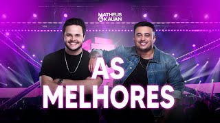 Matheus amp Kauan  As melhores [upl. by Goat]