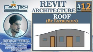 12  ROOF BY EXTRUSION in Revit Architecture Deepak Verma [upl. by Croix]