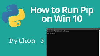 How to Run PIP install From Windows 10 Command Prompt To Install Python Packages [upl. by Hedy261]