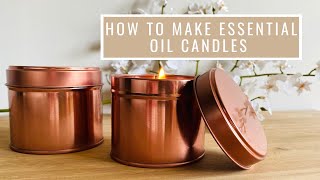 How to Make Essential Oil Candles  DIY Candle Making Tutorial [upl. by Bessy509]