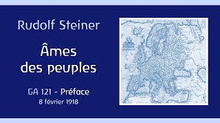 Anthroposophie  Rudolf Steiner  Âmes des peuples  Préface [upl. by Sitnalta806]