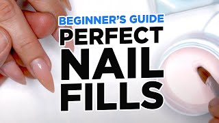 A Beginners Guide to Perfect Nail Fills [upl. by Marlon260]