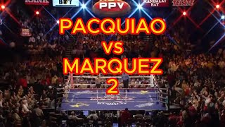 PACQUIAO VS MARQUEZ  2 Nonstop Action from Round1 til the END [upl. by Burck]