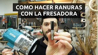 Como hacer ranuras con la fresadora [upl. by Ariaz]