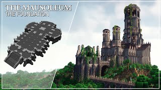 The Mausoleum  Tutorial Part 1 The Foundation [upl. by Salis682]