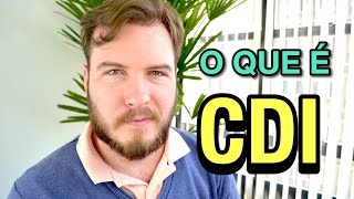 🔴 O Que é CDI Taxa CDI Investir em CDI  Entenda de forma SIMPLES como funciona [upl. by Alexei]