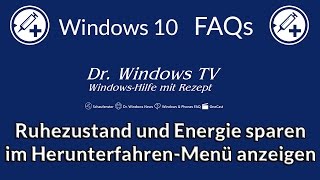 Ruhezustand und Energie sparen im HerunterfahrenMenü anzeigen  Windows 10 FAQs [upl. by Gleason267]