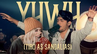 YHWH Tiro As Sandálias  CASA Worship [upl. by Naol]