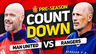 MAN UNITED vs RANGERS COUNTDOWN TO KICKOFF [upl. by Anwahsal]