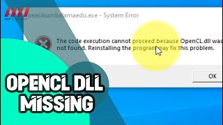 How to Fix OpenCL dll Missing or Not Found Errors [upl. by Yetnom]