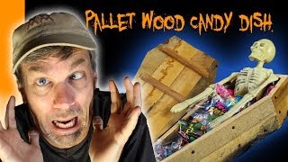 Make a coffin candy dish with pallet wood With bonus scary story Halloween fun [upl. by Rekyr468]