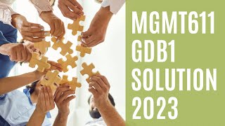 Mgmt611 GDB1 Solution 2023  Mgmt611 gdb1 solution 2023  VU  By Munazza ijaz [upl. by Immaj]