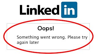 LinkedIn Oops Something Went Wrong Error Please Try Again later Error [upl. by Beaufort28]