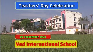 Teachers Day Celebration  05 Sept 2024  Ved International School [upl. by Ttessil]