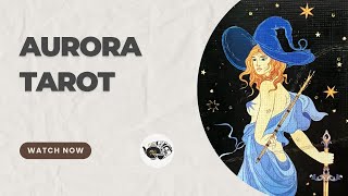 Aurora Tarot [upl. by Grand]