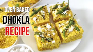 Dhokla Recipe  Dhokla in Oven [upl. by Dnalyr878]