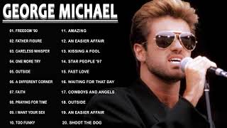 George Michael Greatest Hits  Best Songs Of George Michael Full Album [upl. by Ainelec]