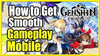 How to Fix Lag amp Stuttering in Genshin Impact Mobile Settings Android amp IOS [upl. by Ansev]