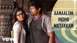 Aanaalum Indha Mayakkam Song  Vikram Samantha  D Imman  Vijay Milton [upl. by Ibmat]