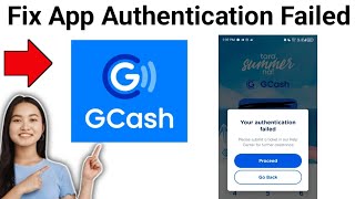 How To Fix GCash App Authentication Failed EASY 2024 [upl. by Yremrej]